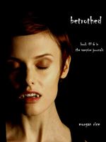 bw-betrothed-book-6-in-the-vampire-journals-lukeman-literary-management-9781632910219