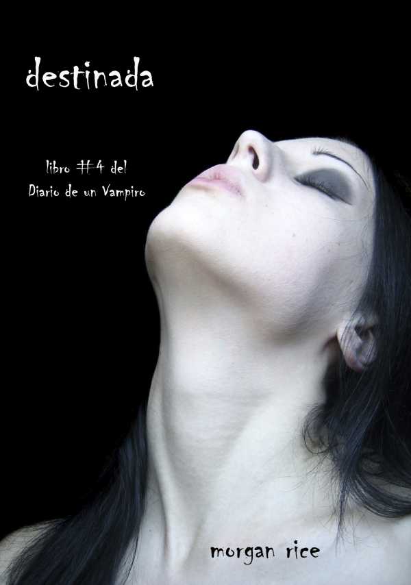 bw-destinada-libro-4-del-diario-de-un-vampiro-lukeman-literary-management-9781632911056