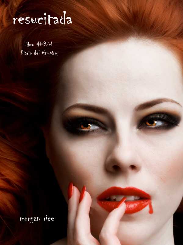 bw-resucitada-libro-9-del-diario-del-vampiro-lukeman-literary-management-9781632912091
