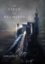 bw-un-cielo-de-hechizos-libro-9-de-el-anillo-del-hechicero-lukeman-literary-management-9781632912862