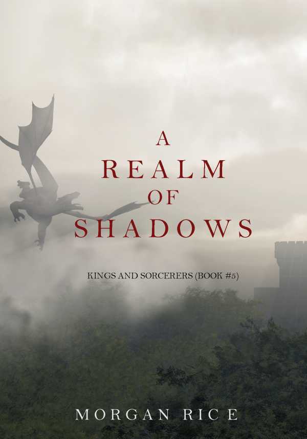 bw-a-realm-of-shadows-kings-and-sorcerersbook-5-lukeman-literary-management-9781632914415