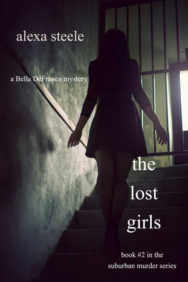 bw-the-lost-girls-book-2-in-the-suburban-murder-series-alexa-steele-9781632914552