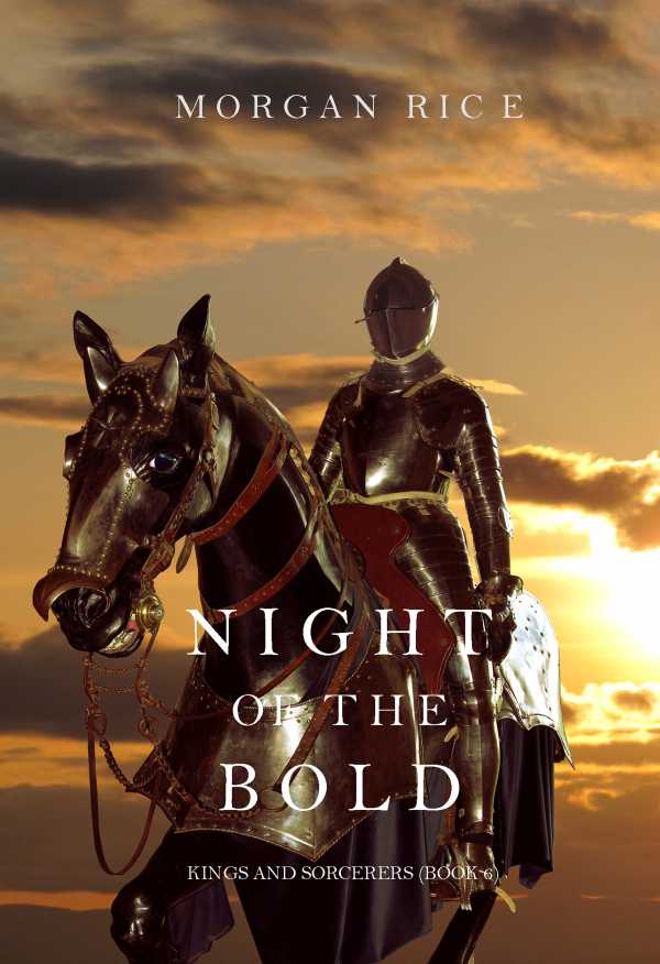 bw-night-of-the-bold-kings-and-sorcerersbook-6-lukeman-literary-management-9781632914965