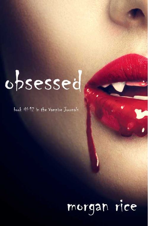 Obsessed Book 12 in the Vampire Journals