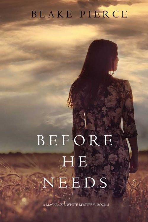 Before He Needs A Mackenzie White MysteryBook 5