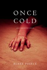 bw-once-cold-a-riley-paige-mysterymdashbook-8-lukeman-literary-management-9781640290150