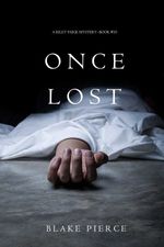 bw-once-lost-a-riley-paige-mysterymdashbook-10-lukeman-literary-management-9781640291515