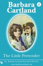bw-the-little-pretender-barbara-cartland-ebooks-ltd-9781782130079