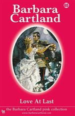 bw-love-at-last-barbara-cartland-ebooks-ltd-9781782130949