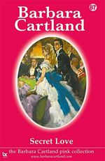 bw-secret-love-barbara-cartland-ebooks-ltd-9781782131168