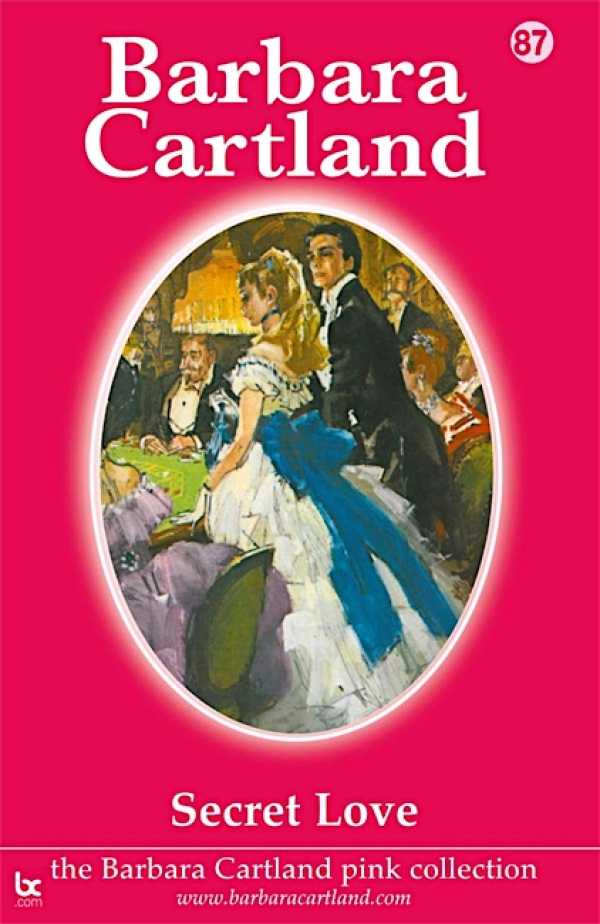 bw-secret-love-barbara-cartland-ebooks-ltd-9781782131168