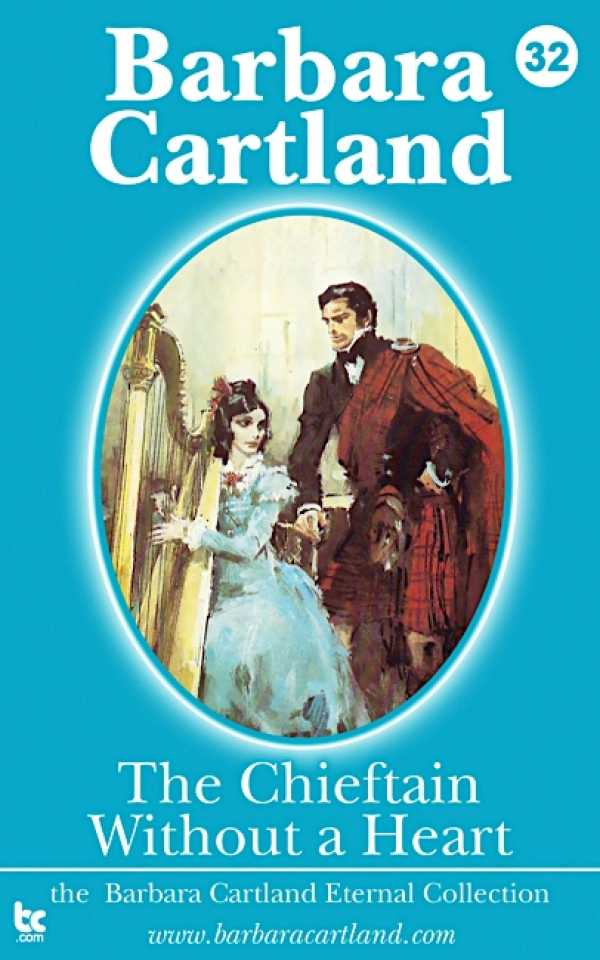 bw-the-chieftain-without-a-heart-barbara-cartland-ebooks-ltd-9781782131458