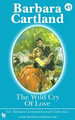 bw-the-wild-cry-of-love-barbara-cartland-ebooks-ltd-9781782131977