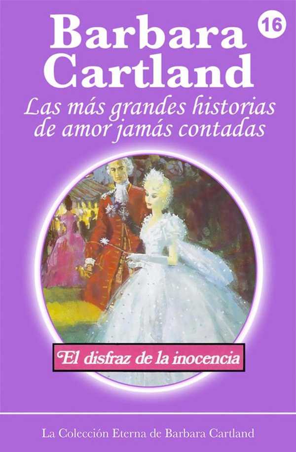 bw-el-disfraz-de-la-inocencia-barbara-cartland-ebooks-ltd-9781782133025