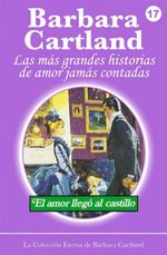 bw-el-amor-llega-al-castillo-barbara-cartland-ebooks-ltd-9781782133056