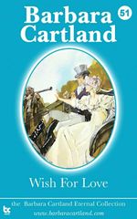 bw-wish-for-love-barbara-cartland-ebooks-ltd-9781782133179
