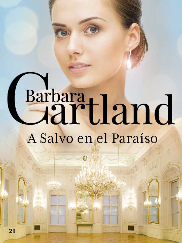 bw-a-salvo-en-el-paraiacuteso-barbara-cartland-ebooks-ltd-9781782133490