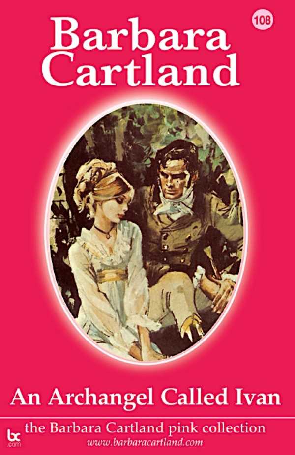bw-an-archangel-called-ivan-barbara-cartland-ebooks-ltd-9781782134428