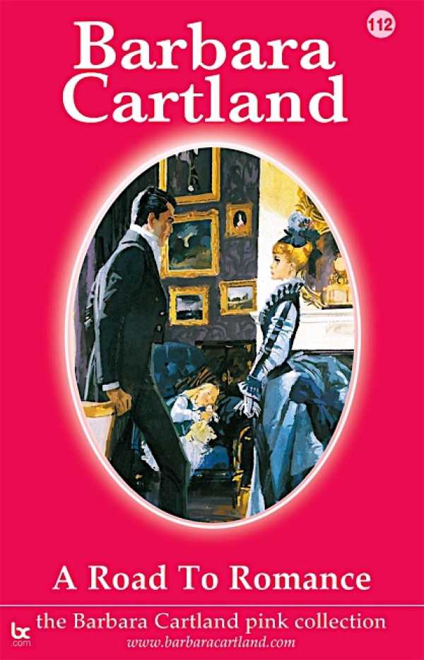 bw-a-road-to-romance-barbara-cartland-ebooks-ltd-9781782134848