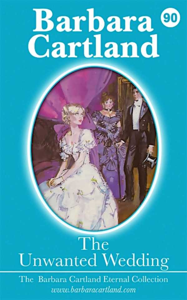 bw-the-unwanted-wedding-barbara-cartland-ebooks-ltd-9781782134978
