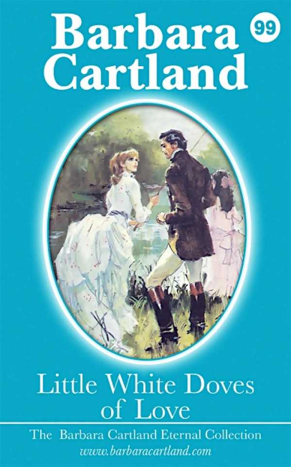 bw-little-white-doves-of-love-barbara-cartland-ebooks-ltd-9781782135852