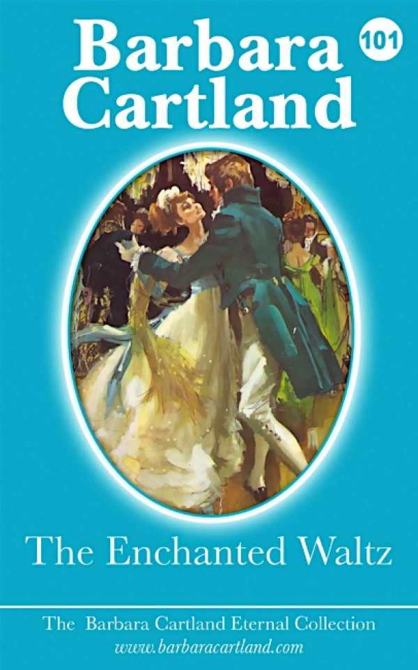 bw-the-enchanted-waltz-barbara-cartland-ebooks-ltd-9781782135920