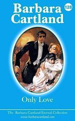 bw-only-love-barbara-cartland-ebooks-ltd-9781782137214