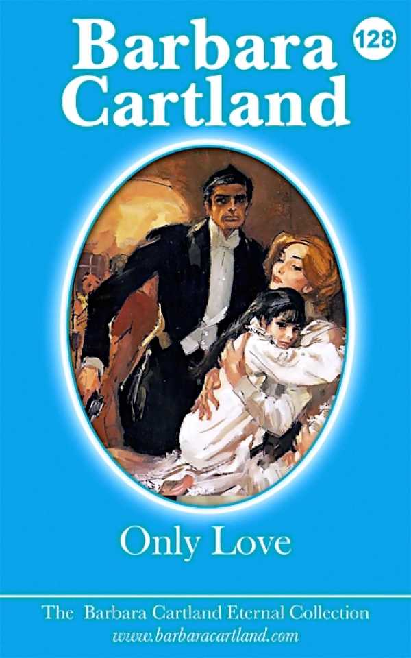 bw-only-love-barbara-cartland-ebooks-ltd-9781782137214