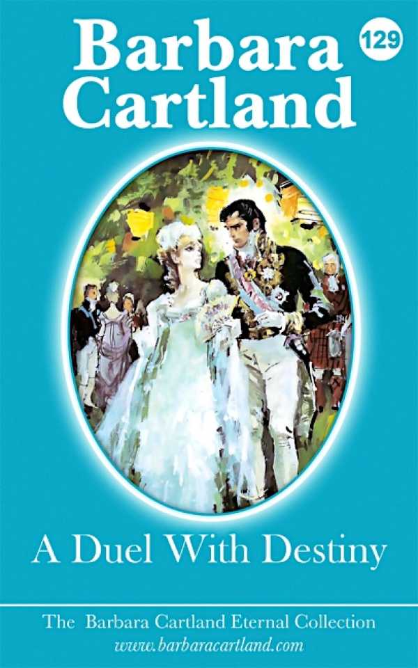bw-a-duel-with-destiny-barbara-cartland-ebooks-ltd-9781782137412