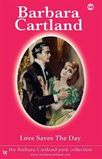 bw-love-saves-the-day-barbara-cartland-ebooks-ltd-9781782139447