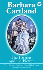 bw-the-passion-and-the-flower-barbara-cartland-ebooks-ltd-9781788670005