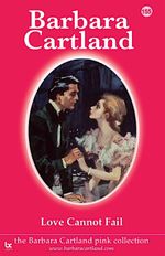 bw-love-cannot-fail-barbara-cartland-ebooks-ltd-9781788670067