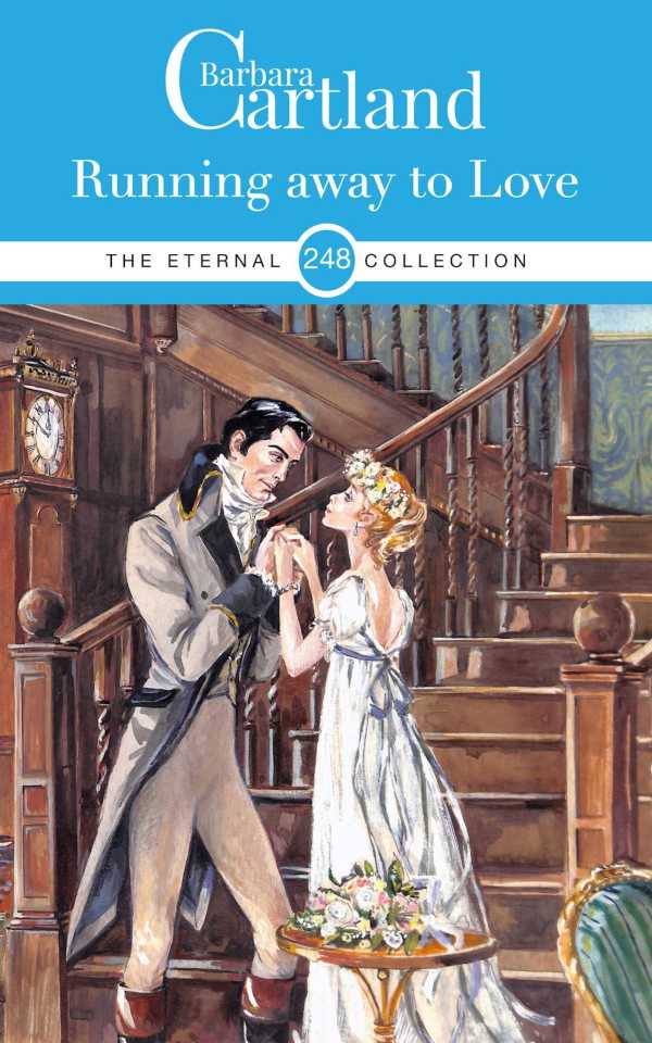 bw-running-away-to-love-barbara-cartland-ebooks-ltd-9781788673211
