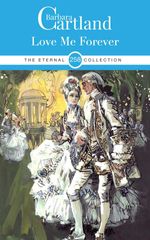 bw-love-me-forever-barbara-cartland-ebooks-ltd-9781788673792