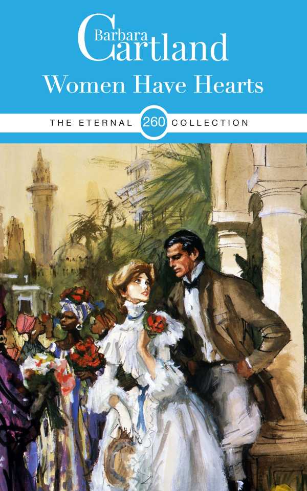 bw-women-have-hearts-barbara-cartland-ebooks-ltd-9781788673907