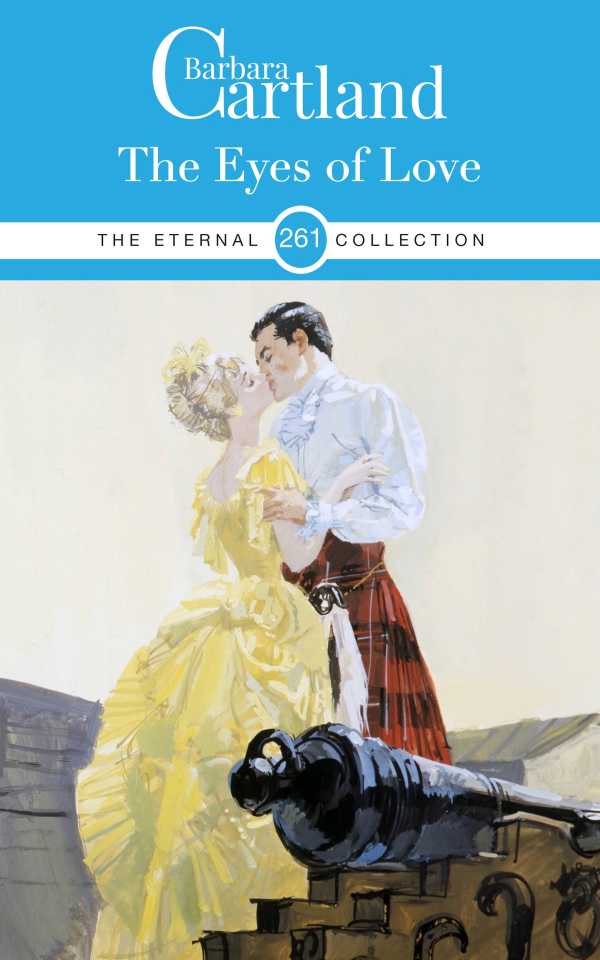 bw-the-eyes-of-love-barbara-cartland-ebooks-ltd-9781788673945