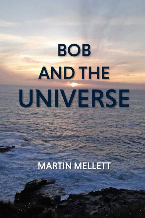 Bob and The Universe