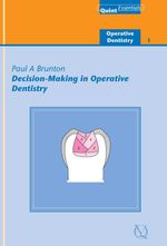 bw-decisionmaking-in-operative-dentistry-quintessence-publishing-co-ltd-9781850973034