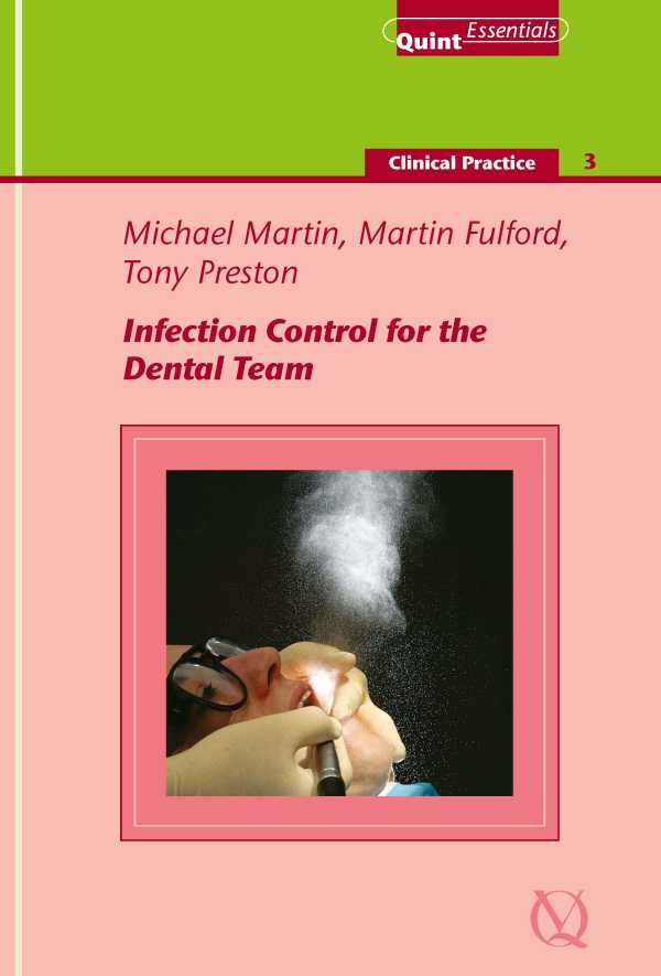 bw-infection-control-for-the-dental-team-quintessence-publishing-co-ltd-9781850973225
