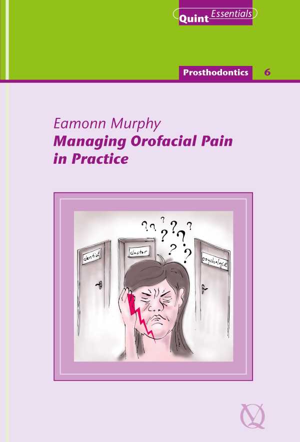 bw-managing-orofacial-pain-in-practice-quintessence-publishing-co-ltd-9781850973287