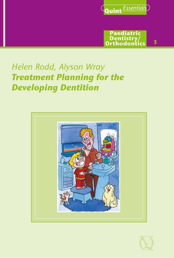 bw-treatment-planning-for-the-developing-dentition-quintessenz-verlag-9781850973423