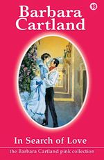 bw-in-search-of-love-barbara-cartland-ebooks-ltd-9781906950842
