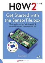 bw-get-started-with-the-sensortilebox-elektor-international-media-9781907920974