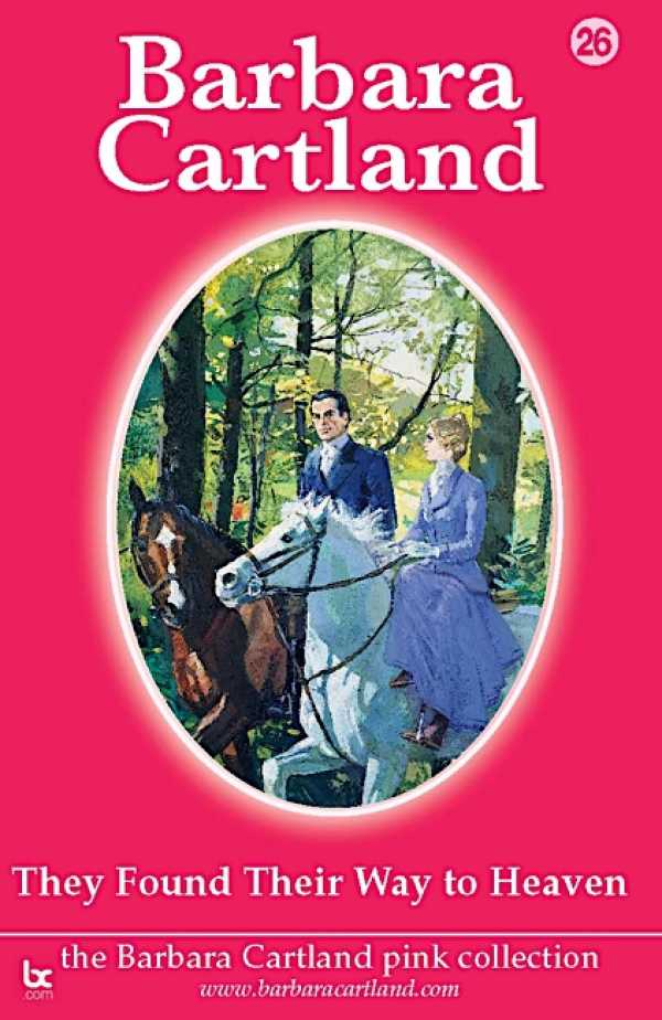 bw-they-found-their-way-to-heaven-barbara-cartland-ebooks-ltd-9781908303080