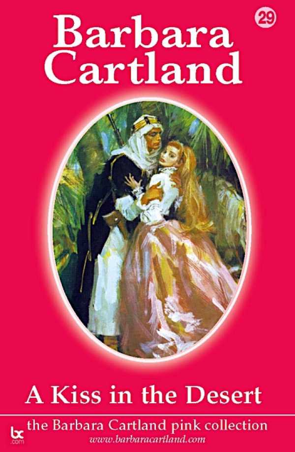 bw-a-kiss-in-the-desert-barbara-cartland-ebooks-ltd-9781908303172
