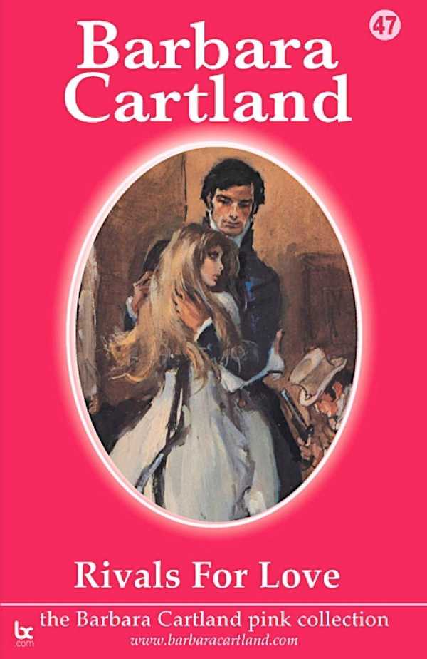 bw-rivals-for-love-barbara-cartland-ebooks-ltd-9781908303691