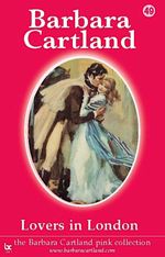 bw-lovers-in-london-barbara-cartland-ebooks-ltd-9781908303752