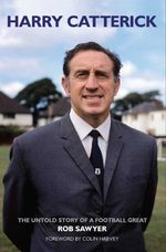bw-harry-catterick-decoubertin-books-9781909245181