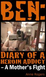 bw-ben-diary-of-a-heroin-addict-my-books-ltd-9781909271999