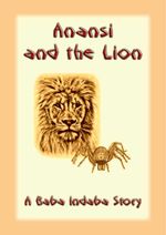 bw-anansi-and-the-lion-abela-publishing-9781910882092